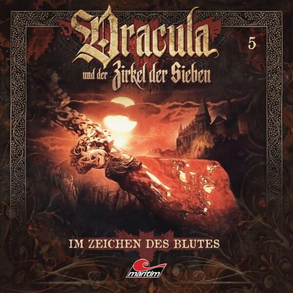 Dracula und der Zirkel der Sieben - Folge 5: Im Zeichen des Blutes Dracula und der Zirkel der Sieben - Folge 5: Im Zeichen des Blutes