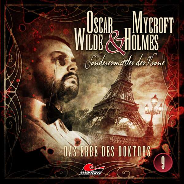 Oscar Wilde & Mycroft Holmes - Das Erbe des Doktors Oscar Wilde & Mycroft Holmes - Das Erbe des Doktors