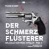 Der Schmerzflusterer